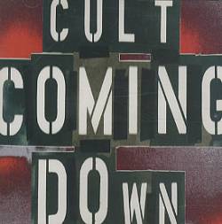 The Cult : Coming Down